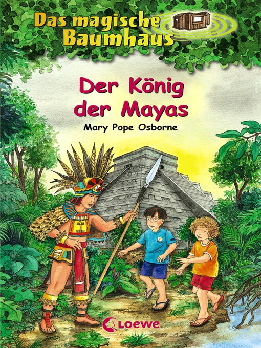 Title details for Der König der Mayas by Mary Pope Osborne - Available
